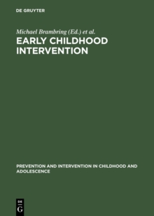 Early Childhood Intervention : Theory, Evaluation, and Practice