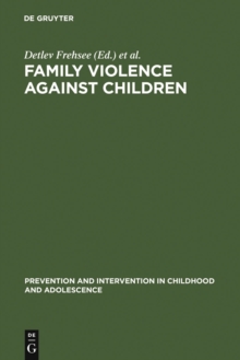 Family Violence Against Children : A Challenge for Society