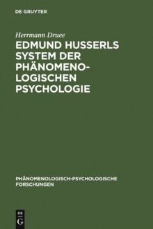 Edmund Husserls System der phanomenologischen Psychologie