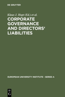 Corporate Governance and Directors' Liabilities : Legal, Economic and Sociological Analyses on Corporate Social Responsibility