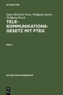 Telekommunikationsgesetz mit FTEG : Kommentar