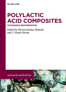 Polylactic Acid Composites : Sustainable Biocomposites