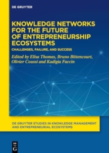 Entrepreneurial Ecosystems : Drivers, Challenges and Success of Territories