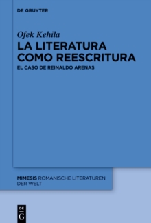 La literatura como reescritura : El caso de Reinaldo Arenas