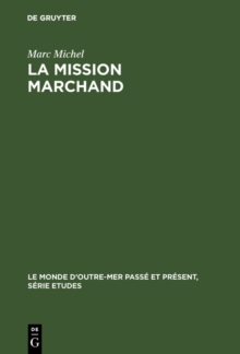 La mission Marchand : 1895-1899