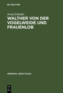 Walther von der Vogelweide und Frauenlob : Beispiele klassischer und manieristischer Lyrik im Mittelalter