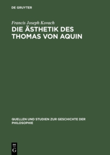 Die Asthetik des Thomas von Aquin : Eine genetische und systematische Analyse