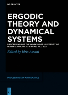 Ergodic Theory and Dynamical Systems : Proceedings of the Workshops University of North Carolina at Chapel Hill 2021