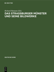 Das Strassburger Munster und seine Bildwerke