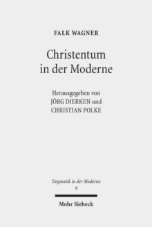 Christentum in der Moderne : Ausgewahlte Aufsatze