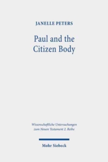 Paul and the Citizen Body : Egalitarian Athletics and Veiling Instructions in 1 Corinthians