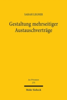 Gestaltung mehrseitiger Austauschvertrage