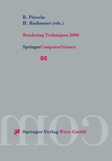 Rendering Techniques 2000 : Proceedings of the Eurographics Workshop in Brno, Czech Republic, June 26-28, 2000