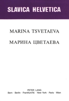 Marina Tsvetaeva : Actes Du 1er Colloque International (Lausanne, 30.VI. - 3.VII. 1982)