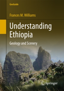 Understanding Ethiopia : Geology and Scenery