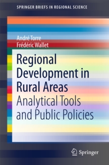 Regional Development in Rural Areas : Analytical Tools and Public Policies