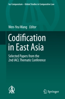 Codification in East Asia : Selected Papers from the 2nd IACL Thematic Conference