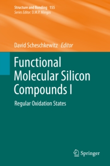 Functional Molecular Silicon Compounds I : Regular Oxidation States