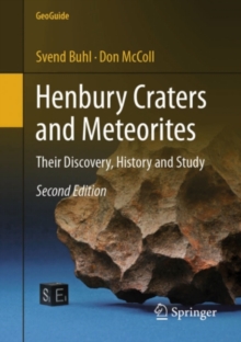 Henbury Craters and Meteorites : Their Discovery, History and Study
