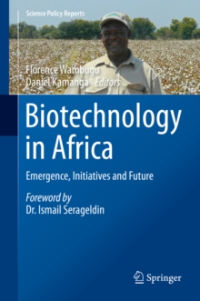 Biotechnology in Africa : Emergence, Initiatives and Future