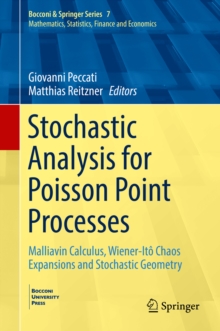 Stochastic Analysis for Poisson Point Processes : Malliavin Calculus, Wiener-Ito Chaos Expansions and Stochastic Geometry