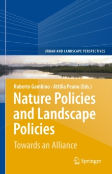 Nature Policies and Landscape Policies : Towards an Alliance