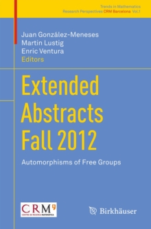 Extended Abstracts Fall 2012 : Automorphisms of Free Groups