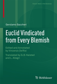Euclid Vindicated from Every Blemish : Edited and Annotated by Vincenzo De Risi. Translated by G.B. Halsted and L. Allegri