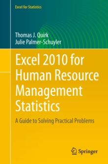 Excel 2010 for Human Resource Management Statistics : A Guide to Solving Practical Problems