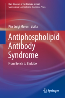 Antiphospholipid Antibody Syndrome : From Bench to Bedside