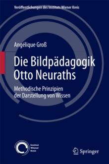 Die Bildpadagogik Otto Neuraths : Methodische Prinzipien der Darstellung von Wissen