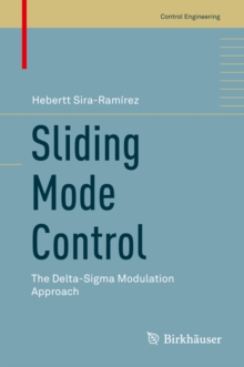 Sliding Mode Control : The Delta-Sigma Modulation Approach