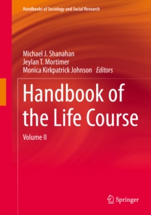Handbook of the Life Course : Volume II