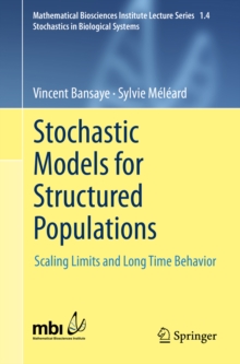 Stochastic Models for Structured Populations : Scaling Limits and Long Time Behavior