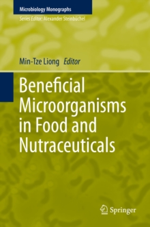 Beneficial Microorganisms in Food and Nutraceuticals