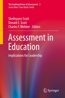 Assessment in Education : Implications for Leadership