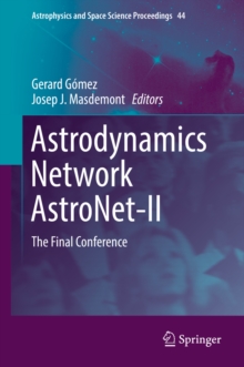 Astrodynamics Network AstroNet-II : The Final Conference