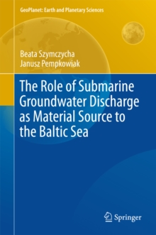 The Role of Submarine Groundwater Discharge as Material Source to the Baltic Sea