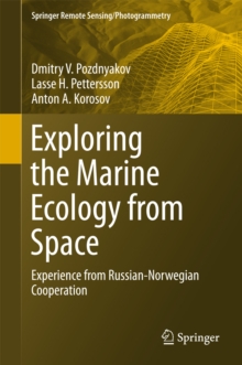 Exploring the Marine Ecology from Space : Experience from Russian-Norwegian cooperation