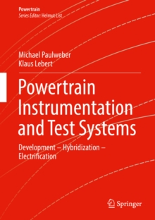 Powertrain Instrumentation and Test Systems : Development - Hybridization - Electrification