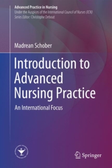 Introduction to Advanced Nursing Practice : An International Focus