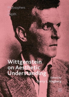 Wittgenstein on Aesthetic Understanding