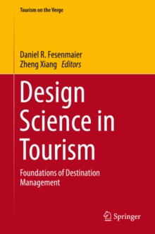 Design Science in Tourism : Foundations of Destination Management
