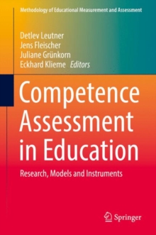 Competence Assessment in Education : Research, Models and Instruments