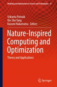 Nature-Inspired Computing and Optimization : Theory and Applications