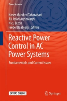 Reactive Power Control in AC Power Systems : Fundamentals and Current Issues
