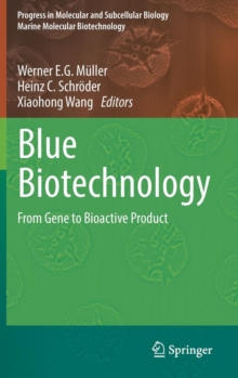 Blue Biotechnology : From Gene to Bioactive Product