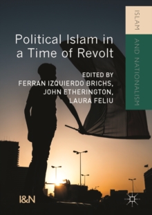 Political Islam in a Time of Revolt