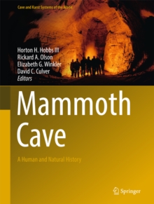 Mammoth Cave : A Human and Natural History