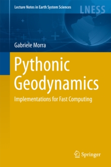 Pythonic Geodynamics : Implementations for Fast Computing